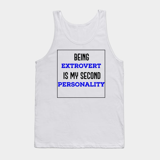 Being extrovert Tank Top by Izhan's Fashion wear